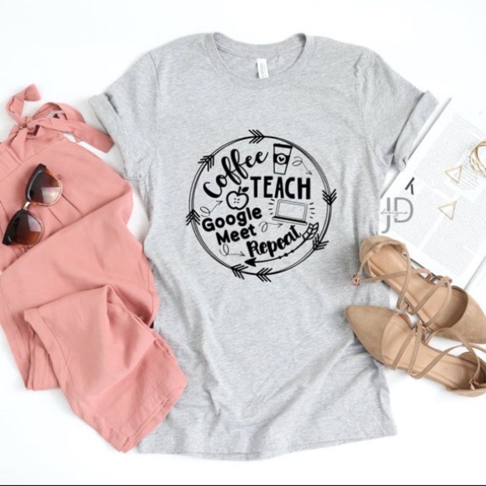 Coffee Teach Google meet repeat Shirt homeschool
